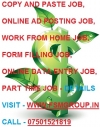 EARN MONEY FROM HOME SPEND JUST 1-2 HRS DAILY, ONLINE COPY & PASTE HOME BASED JOB, ONLINE DATA ENTRY JOB, ONLINE FORM FILLING JOB. VISIT â€“ WWW.FSMGROUP.IN